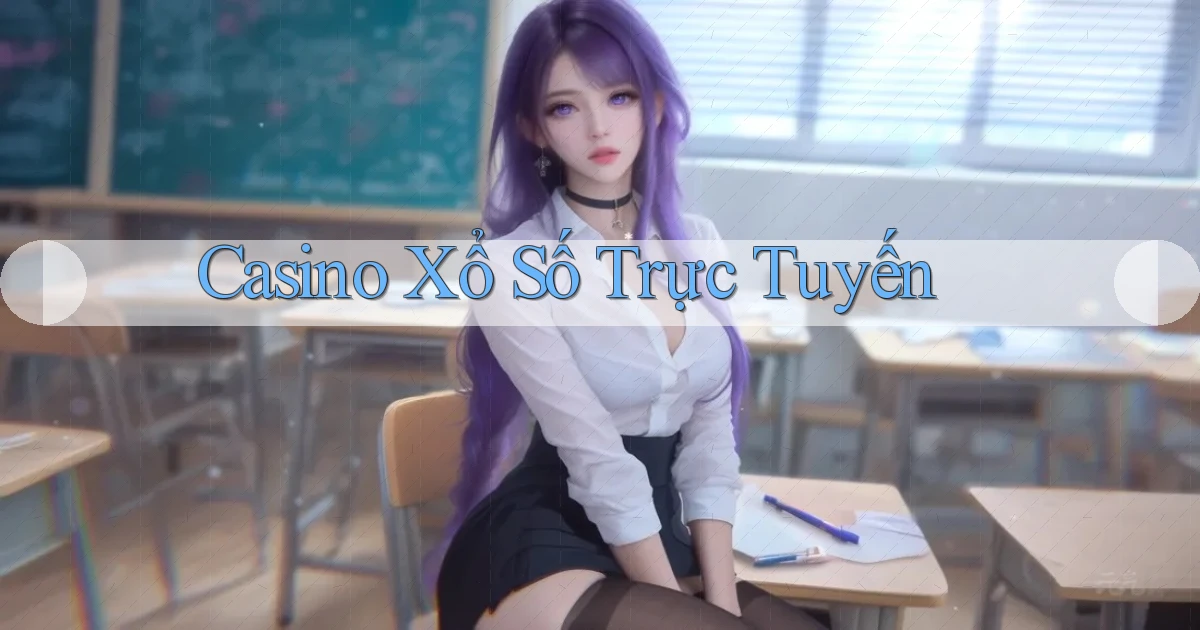 Casino Xổ số trực tuyến