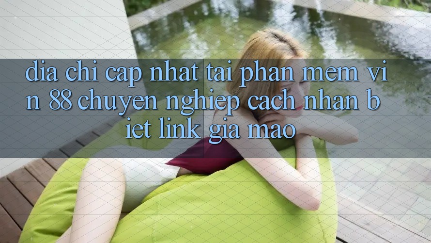 Địa Chỉ Cập Nhật Tải Phần mềm Vin 88 Chuyên nghiệp - Cách Nhận Biết Link Giả Mạo Địa Chỉ Cập Nhật Tải Phần mềm Vin 88 Chuyên nghiệp - Cách Nhận Biết Link Giả Mạo