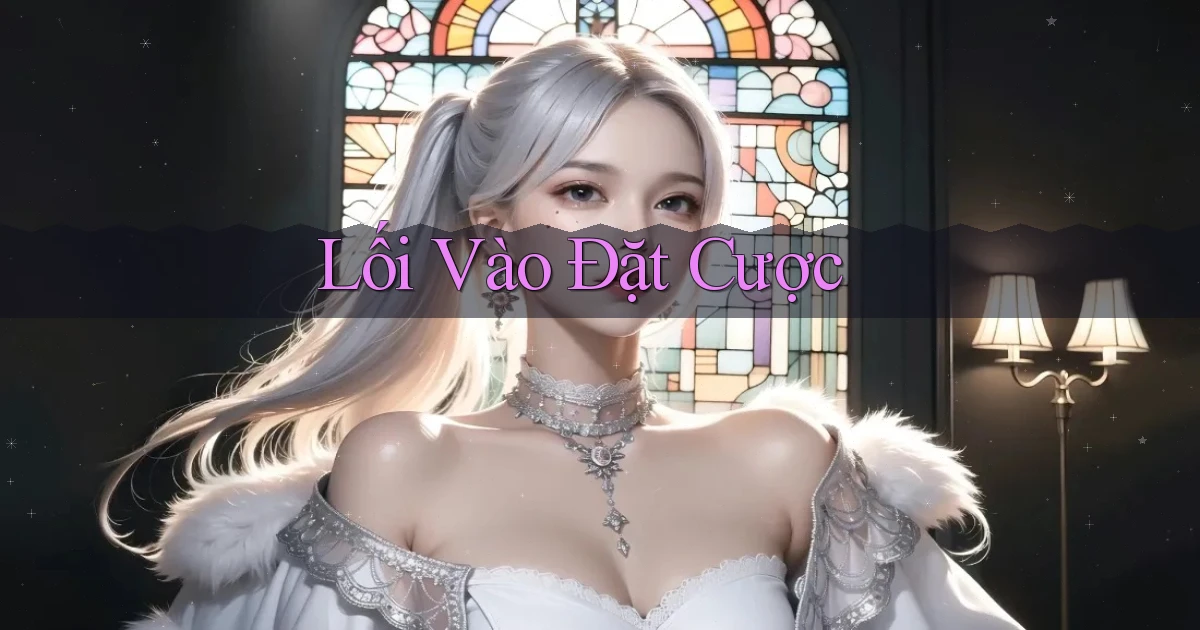 Lối vào Đặt cược