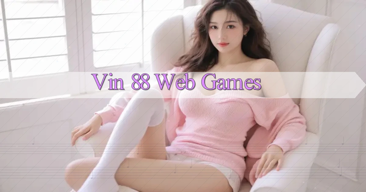 vin 88 Web games